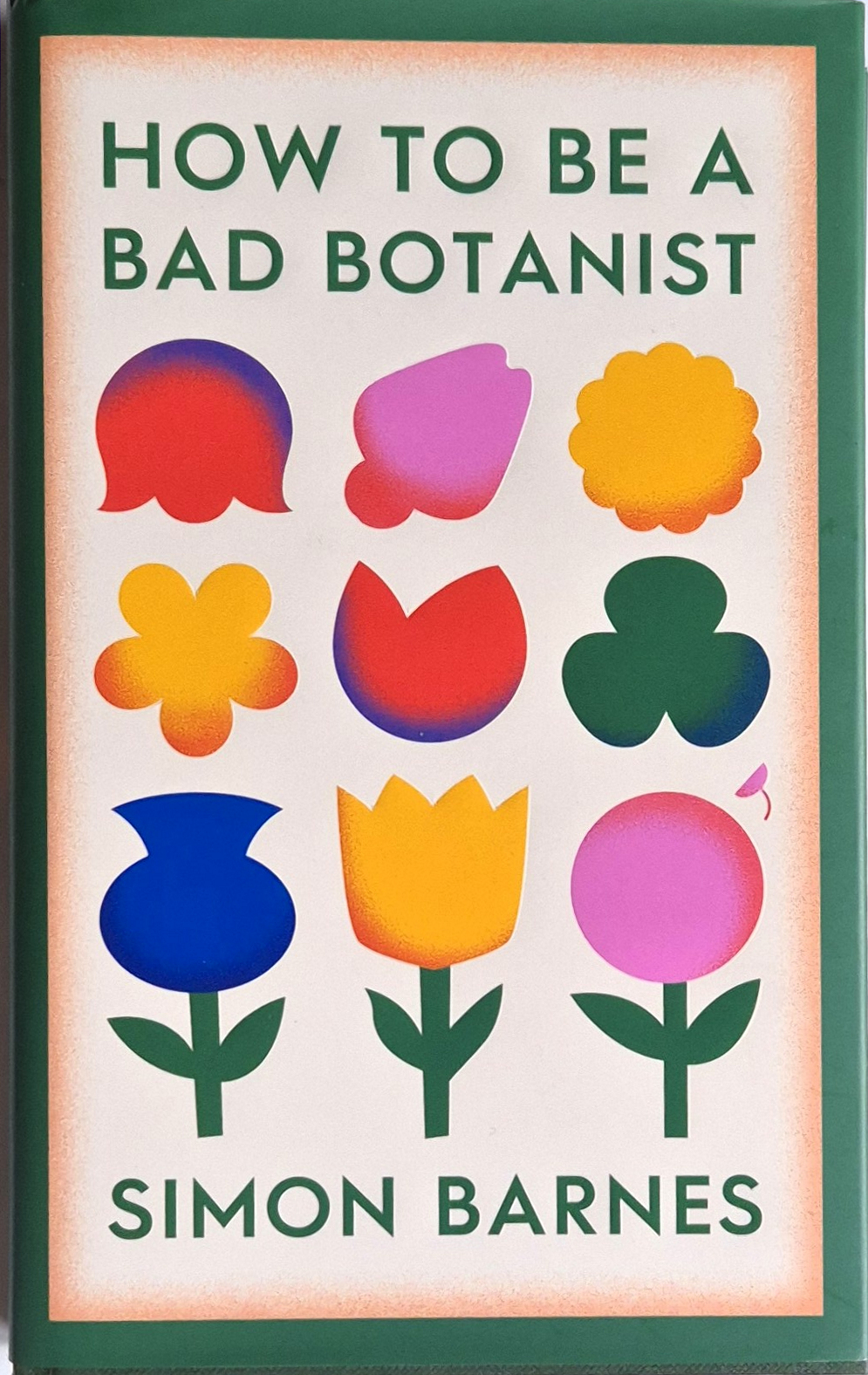 Simon Barnes. How to be a Bad Botanist. Book review. Part II